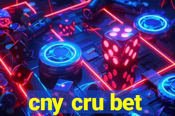 cny cru bet